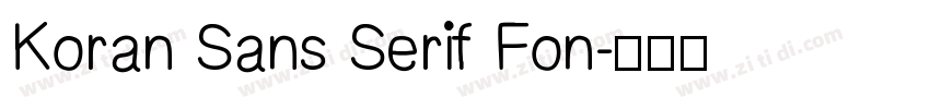 Koran Sans Serif Fon字体转换